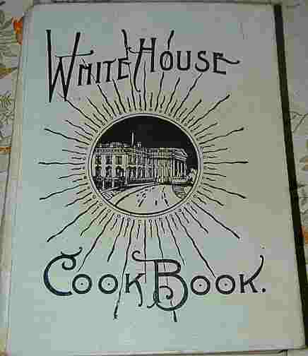 [whitehousecookbook.jpg]